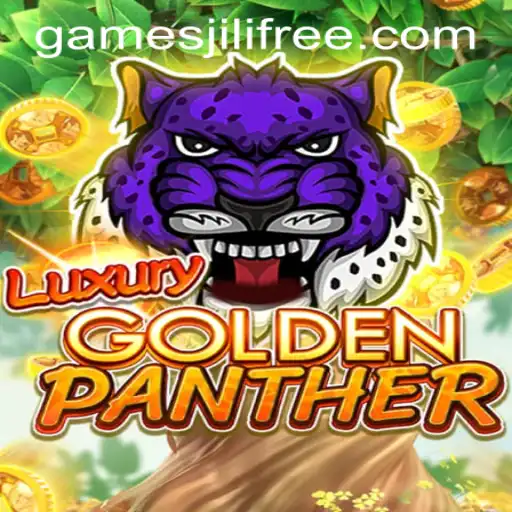 Discover the Thrills of LUXURYGOLDENPANTHER: A Jili Games Experience
