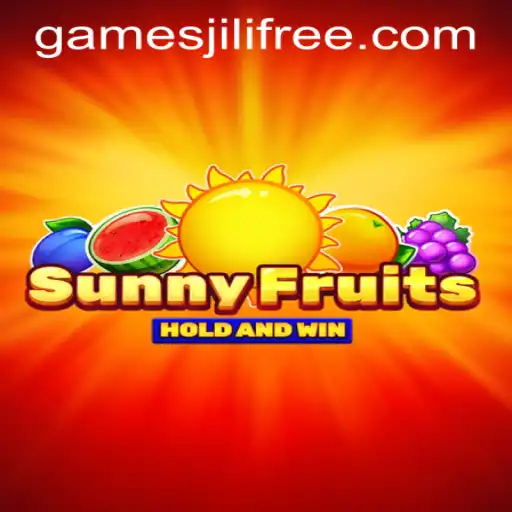 Explore the Bright World of SunnyFruits: Jili Games Free 100